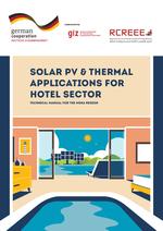 Solar PV & Thermal Applications for Hotel Sector-Technical Manual for the MENA Region