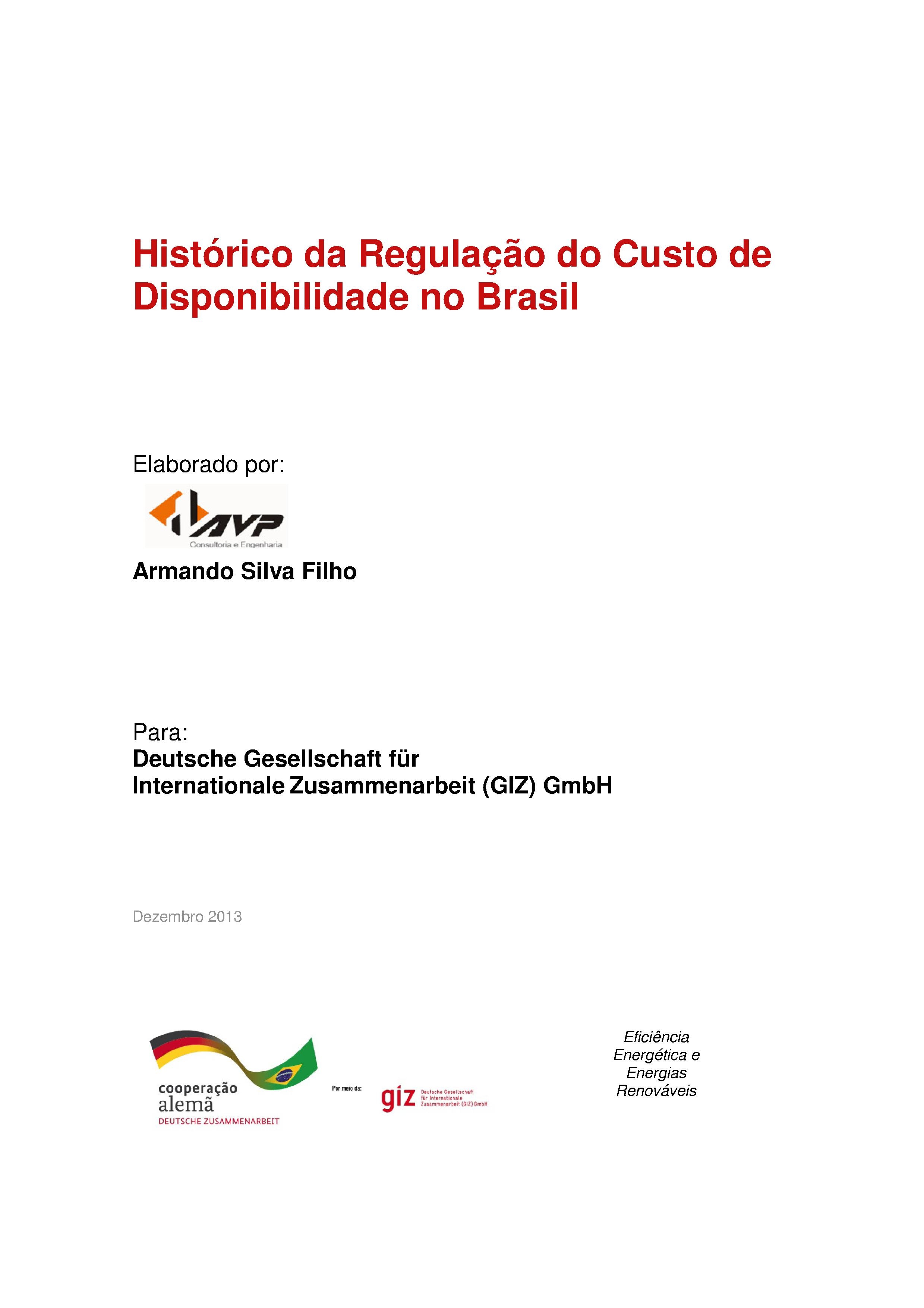 - Histórico da Regulação do Custo de Disponibilidade no Brasil (2013)