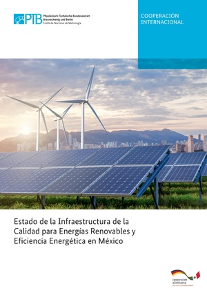Estado de la Infraestructura de la Calidad para Energías Renovables y Eficiencia Energética en México - Estudio.pdf
