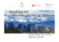 Roof-top PV - the new market in Chile.pdf