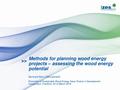 Methods for Planning Wood Energy Projects – Assessing the Wood Energy Potential.pdf