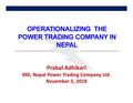 Nepal Power Trading Company by Mr Prabal Adhikari NPTC.pdf