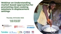 Webinar on understanding market-based approaches for promoting clean cooking solutions in displacement settings.pdf