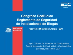 Congreso RedBiolacReglamento de Seguridad de Instalaciones de Biogás.pdf