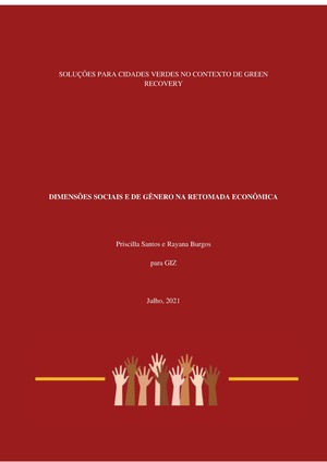 Produto 1 Dimensões sociais e de gênero na retomada econômica Final 17.08.21.pdf