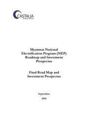 Myanmar NEP Roadmap and Prospectus Final Report Castalia.Sept 30 2014.pdf