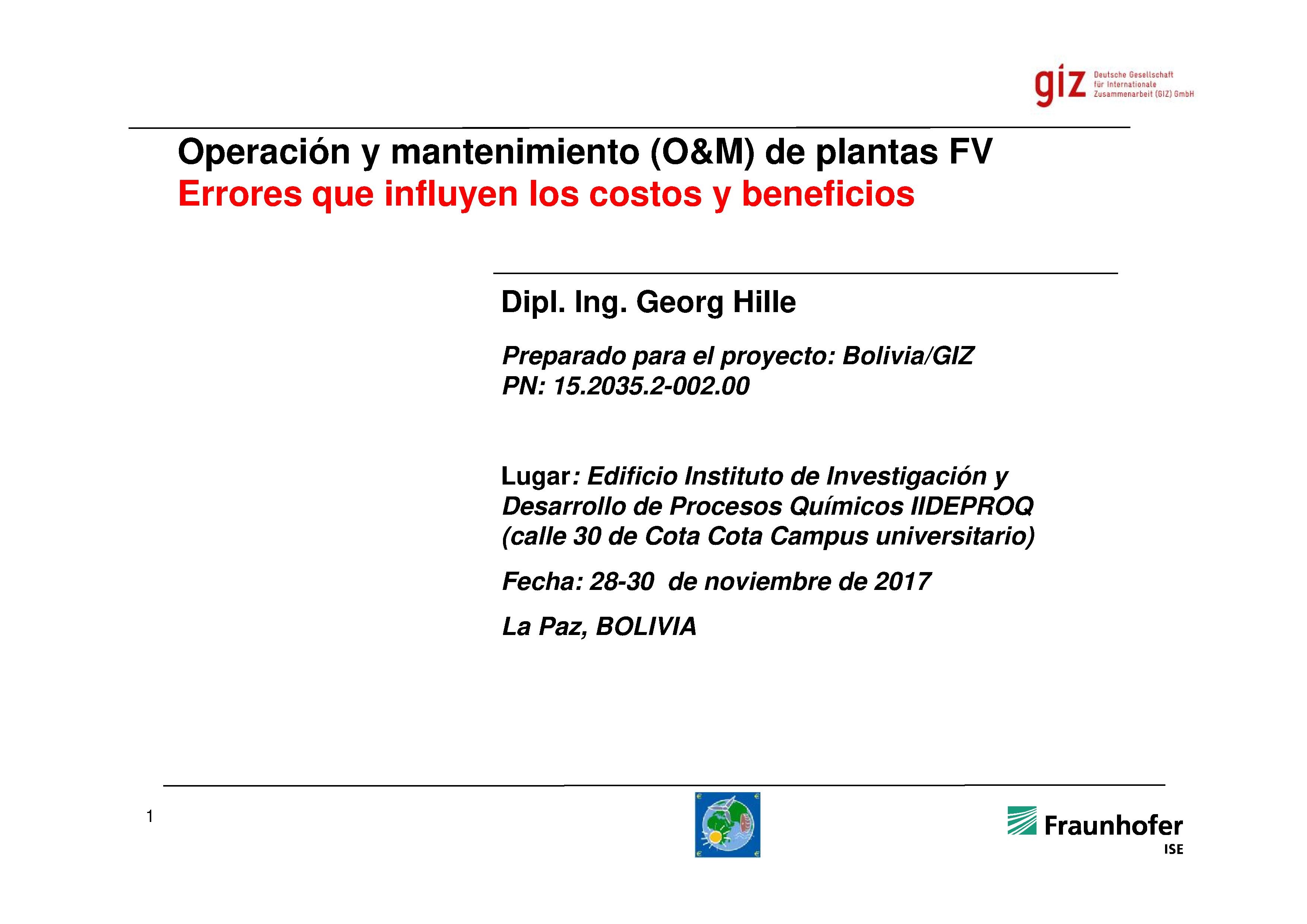 • Operación y mantenimiento (O&M) de plantas FV, errores que influyen en los costos y beneficios (Georg Hille)
