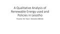 A Qualitative Analysis of Renewable Energy used and Policies in Lesotho.pdf