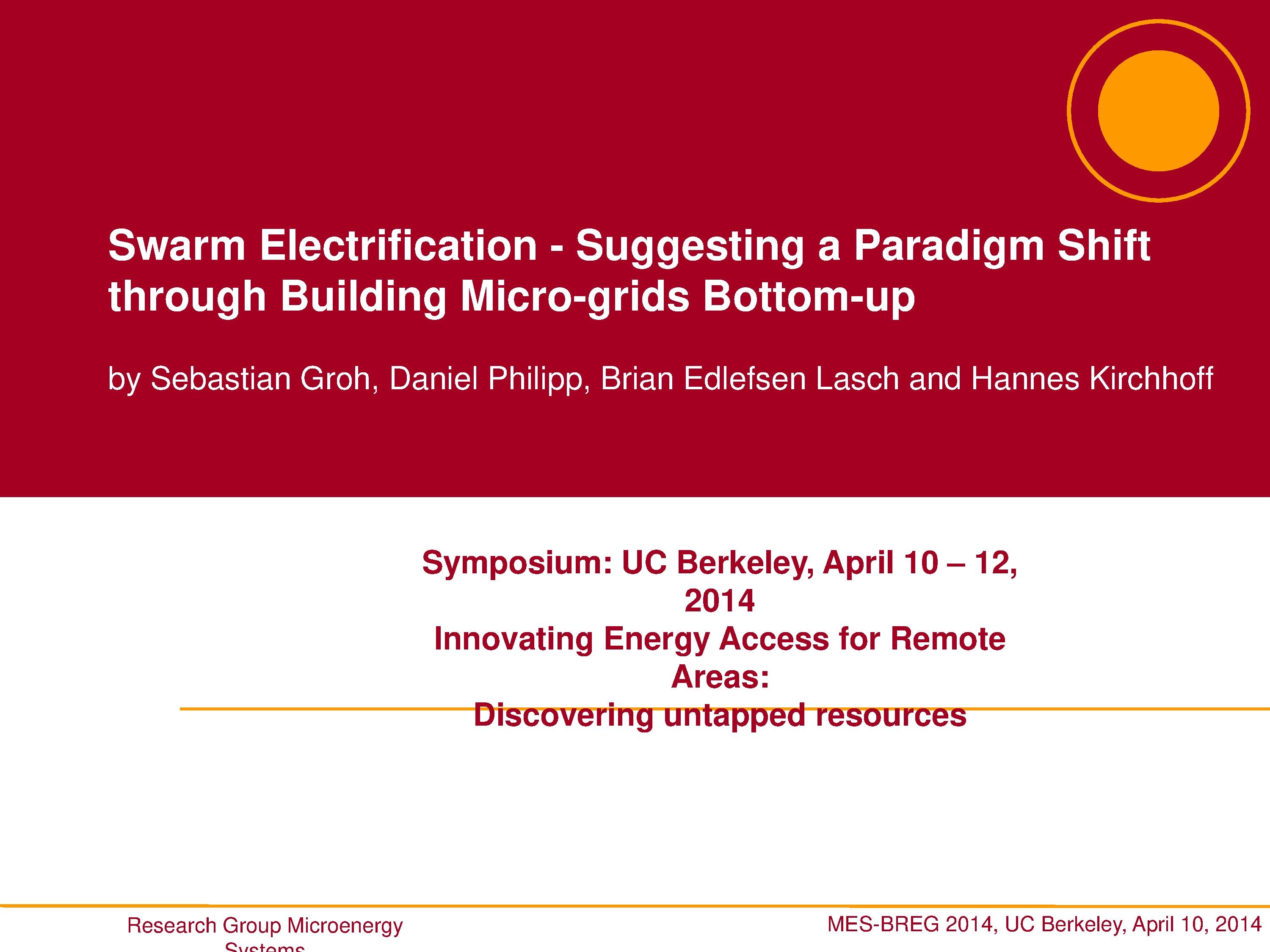 Swarm Electrification - Suggesting a Paradigm Shift through Building Micro-grids Bottom-up.pdf