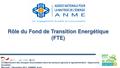 Rôle du Fond de Transition Energétique (FTE).pdf