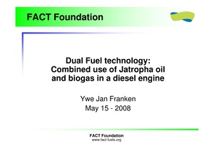 EN-Dual fuel technology combined use of jatropha oil and biogas in a diesel engine-Ywe jan Franken.pdf