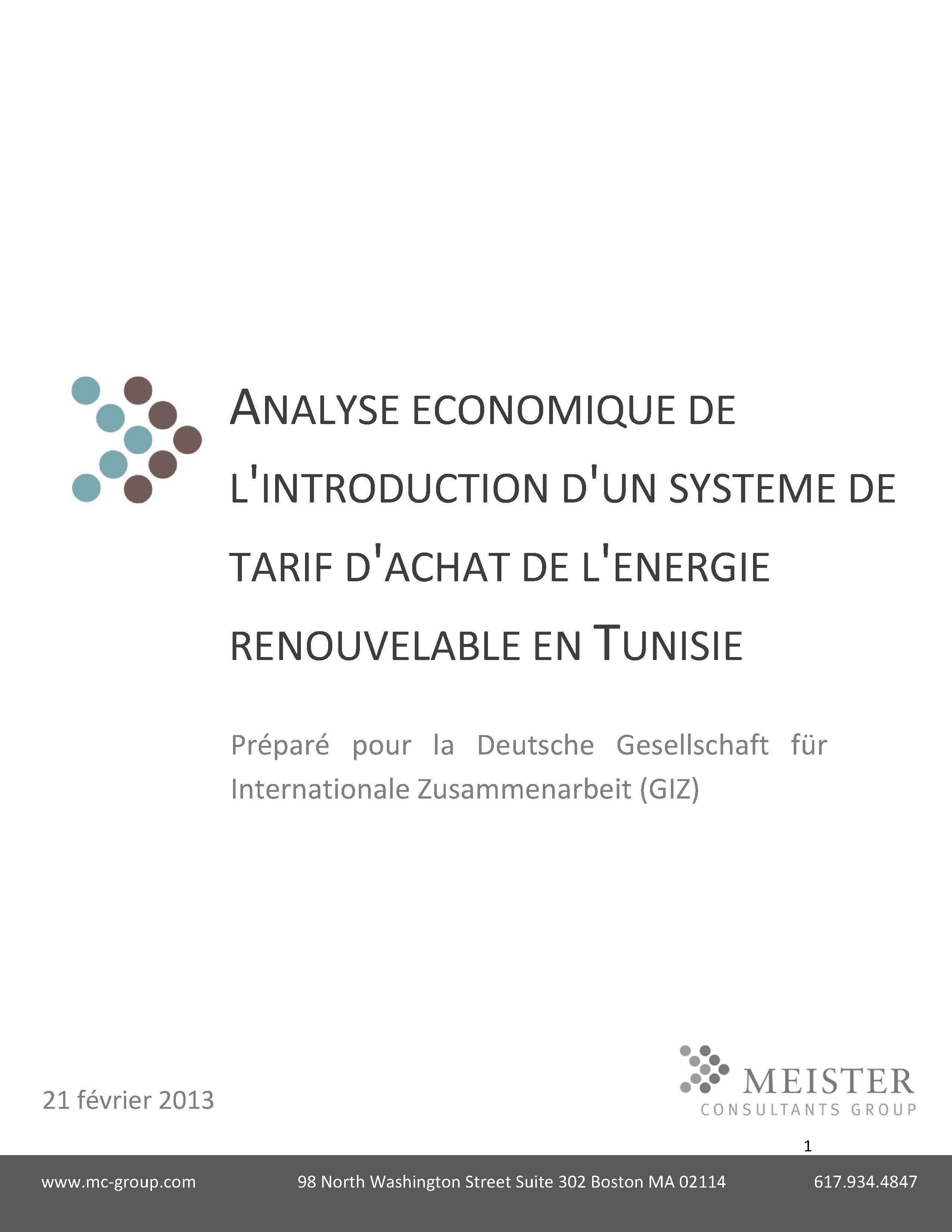 «Analyse économique de l'introduction d'un système de tarif d'achat de l'énergie renouvelable en Tunisie », Meister Consultant Group/GIZ (2013)