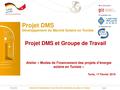 2 Présentation Projet DMS et Groupe.pdf