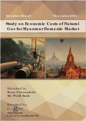 Final Inception Report Economic Costs of Natural Gas for Myanar Domestic Market.pdf