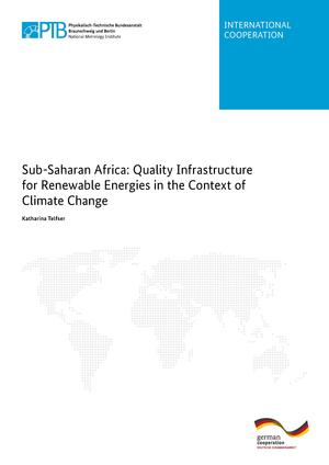 Sub-Saharan Africa: Quality Infrastructure for Renewable Energies in the Context of Climate Change