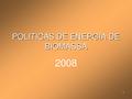 PT-Politicas de Energia de biomassa - 2008- sem Autor.pdf