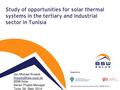 Opportunities for Solar Thermal Systems in the Tertiary and Industrial Sector in Tunisia.pdf