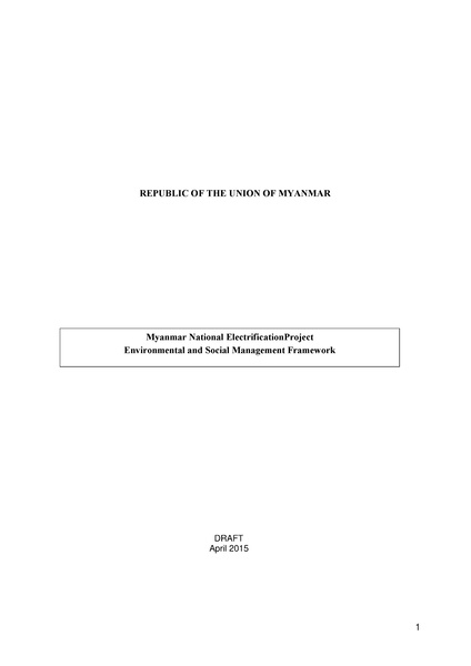 File:Myanmar National Electrification Project - DRAFT Environmental and Social Management Framework - English Version - April 8 2015.pdf