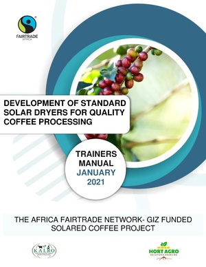 Coffee Solar drier installation Manual Fairtrade Africa, GIZ Funded Solar for coffee project.pdf