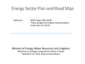 Energy Sector Plan and Road Map by Mr. Sagar Raj Gaoutam MoEWRI.pdf