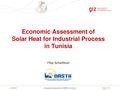 Economic Assessment of Solar Heat for Industrial Process in Tunisia.pdf
