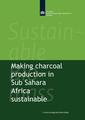 Making Charcoal Production in SSA Sustainable - NL Agency 2010.pdf