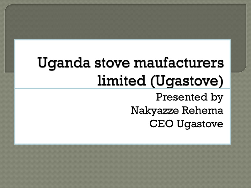 File:Uganda stove maufacturers limited Nakyazze Rehema (Ugastove) Bonn 2013.pdf