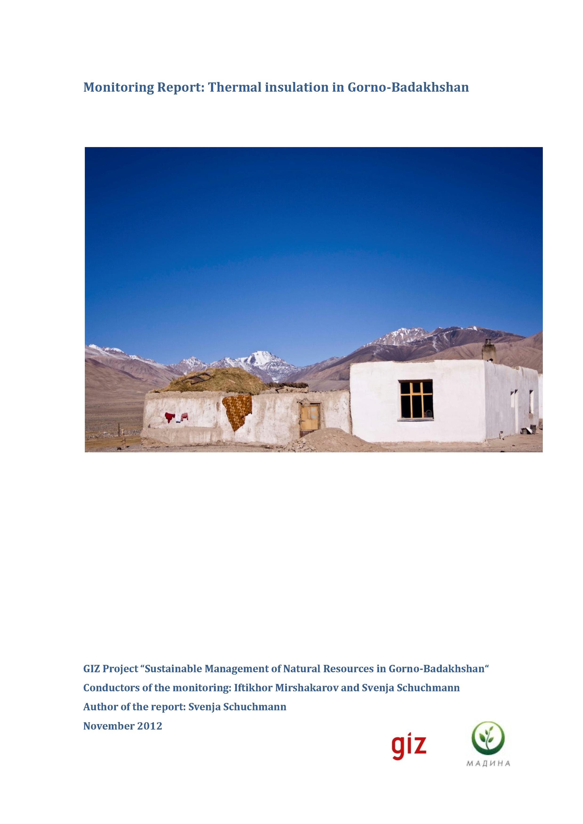 GIZ (2012): Monitoring Report: Thermal insulation in Gorno-Badakhshan